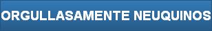 ORGULLASAMENTE NEUQUINOS